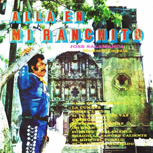 Alla en mi ranchito