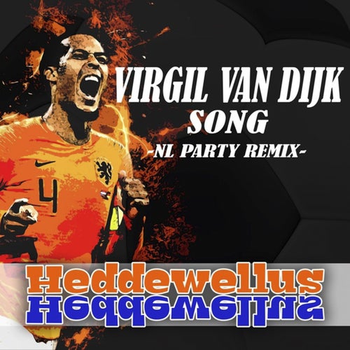 Virgil Van Dijk Song (NL Party Remix)