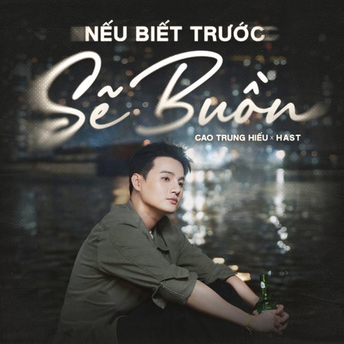 Nếu Biết Trước Sẽ Buồn