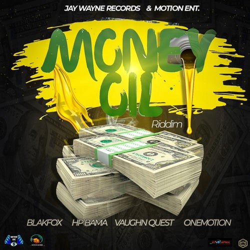 Money Oil Riddim