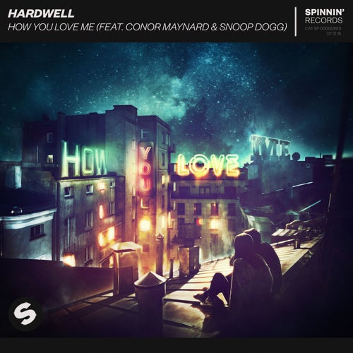 How You Love Me (feat. Conor Maynard & Snoop Dogg) (Extended Mix)