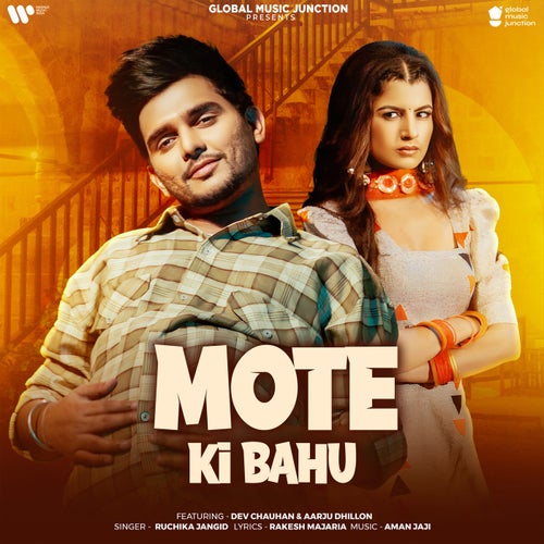 Mote Ki Bahu (feat. Dev Chauhan & Aarju Dhillon)