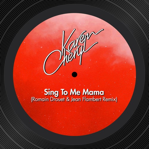 Sing to Me Mama (Romain Drouet & Jean Flambert Remix)