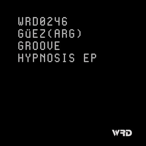 Groove Hypnosis EP