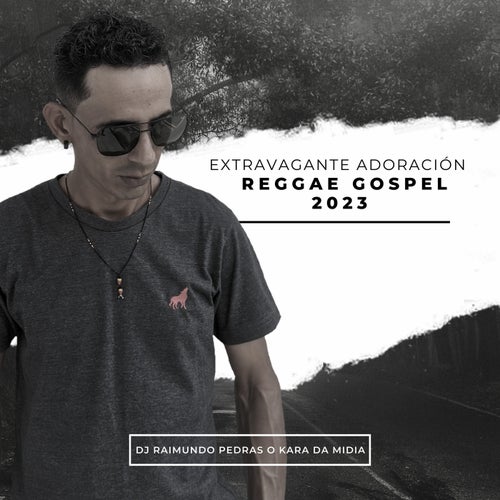 Extravagante Adoración - Reggae Gospel 2023 (Remix)