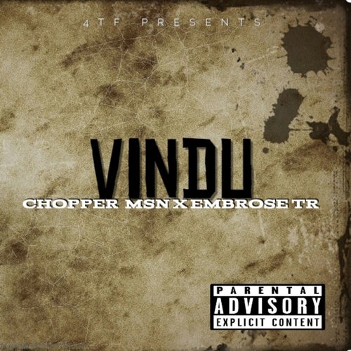 Vindu (feat. Chopper MSN)