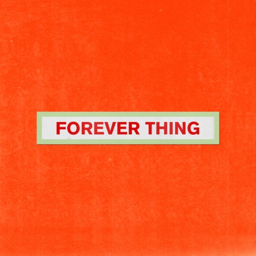 Forever Thing