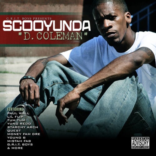 GRiT Boys Presents Scooyunda "D. Coleman"