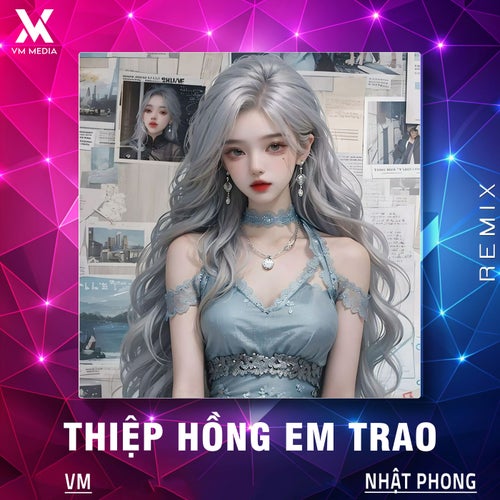 Thiệp Hồng Em Trao (Remix)