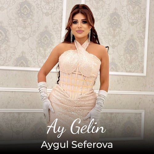 Ay Gelin