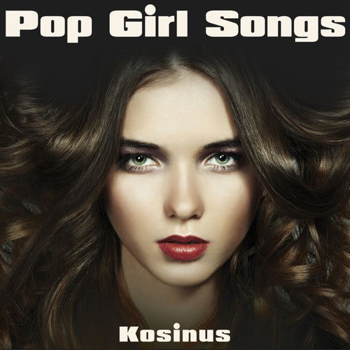 Pop Girl Songs