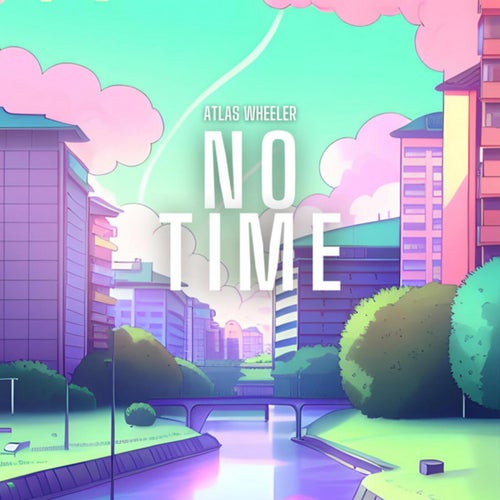 no time
