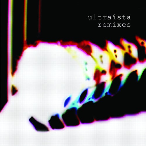 Ultraísta Remixes