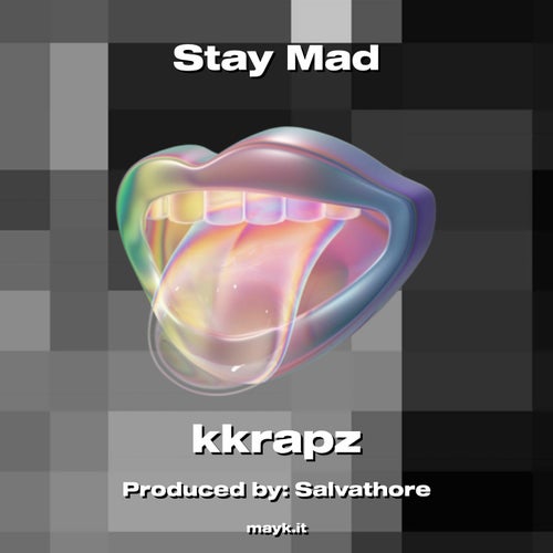 Stay Mad