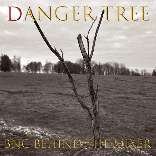 Danger Tree