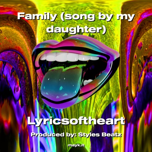 Family (song by my daughter)