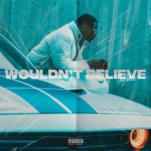 Wouldn't Believe