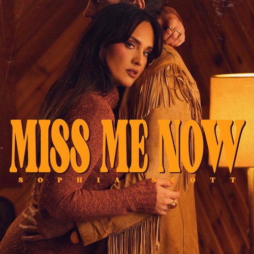 Miss Me Now