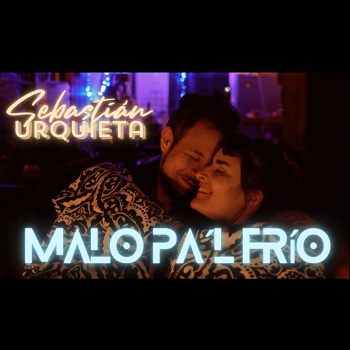 Malo Pa´l Frío
