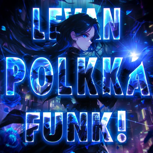 IEVAN POLKKA FUNK!