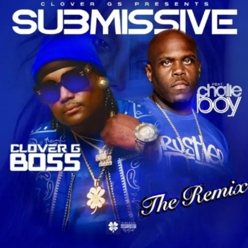 Submissive (feat. Chalie Boy) [Remix]