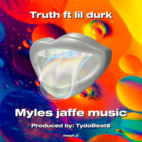 Truth ft lil durk