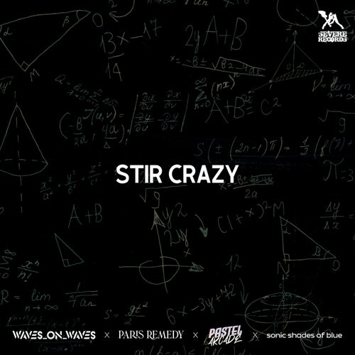 Stir Crazy