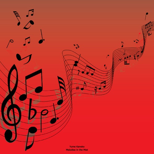 Melodies in the Mist