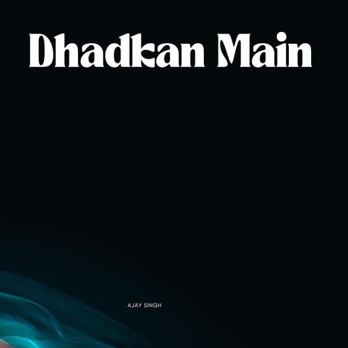 Dhadkan Main