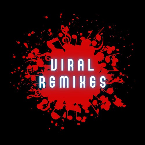 Viral Remixes
