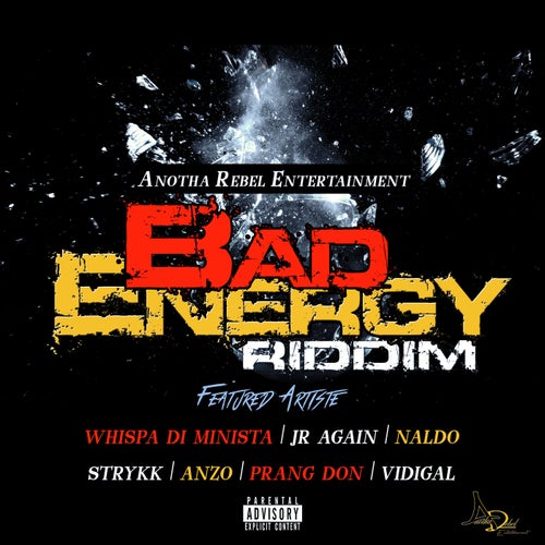 Bad Energy Riddim