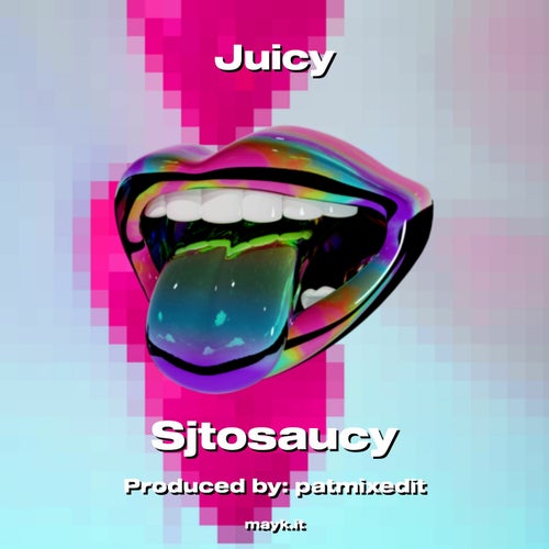 Juicy