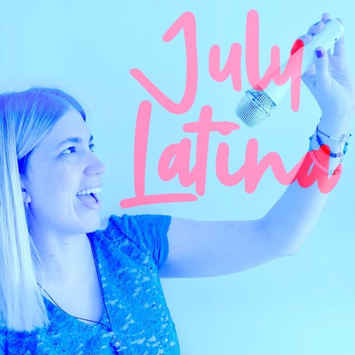 July Latina