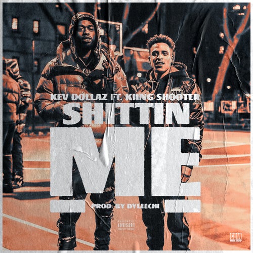 Shittin ME (feat. Kiing Shooter)