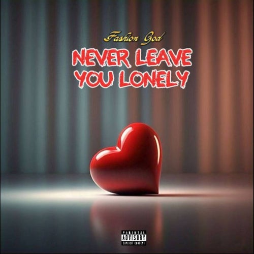 Never Leave You Lonely