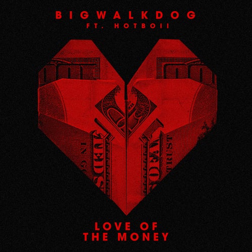 Love of the Money (feat. Hotboii)