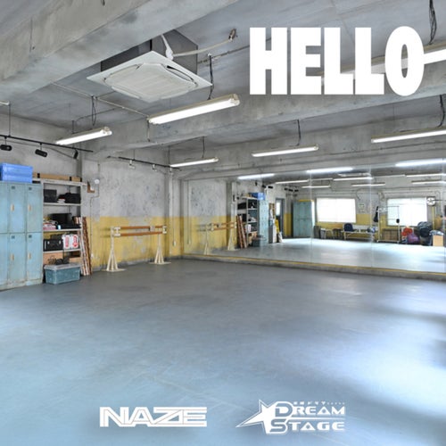 HELLO - NAZE on DREAM STAGE -
