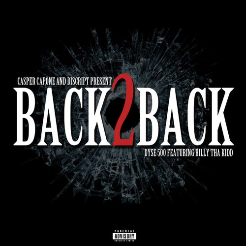 Back 2 Back (feat. Billy Tha Kidd)