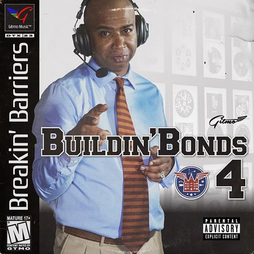 Gitmo, Breakin' Barriers: Buildin' Bonds 4