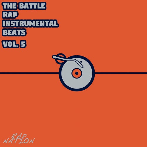 The Battle (Rap Instrumental Beats, Vol. 5)