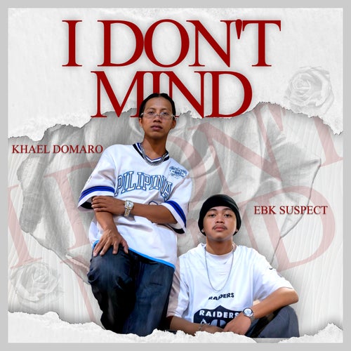 I DONT MIND