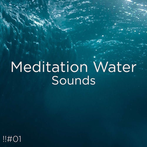 !!#01 Meditation Water Sounds