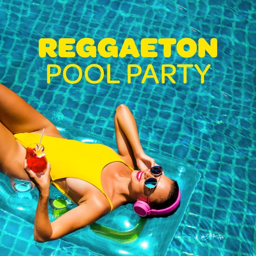 Reggaeton Pool Party