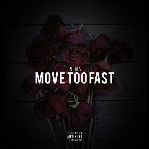Move Too Fast
