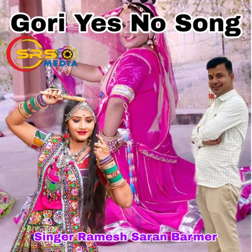 Gori Yes No Song