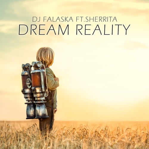 Dream Reality (feat. Sherrita)