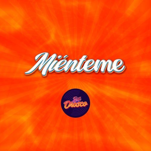 Miénteme