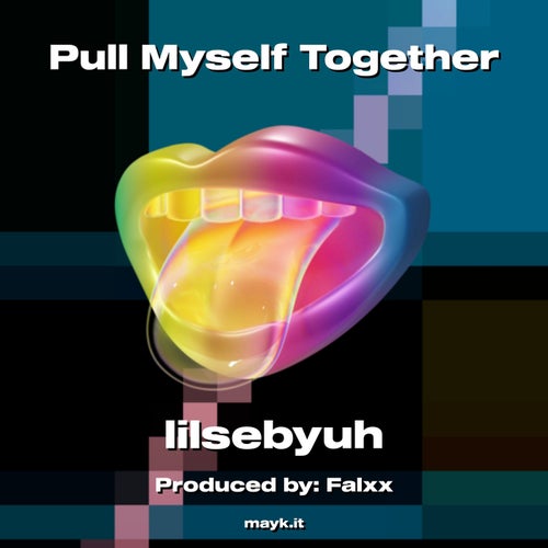 Pull Myself Together