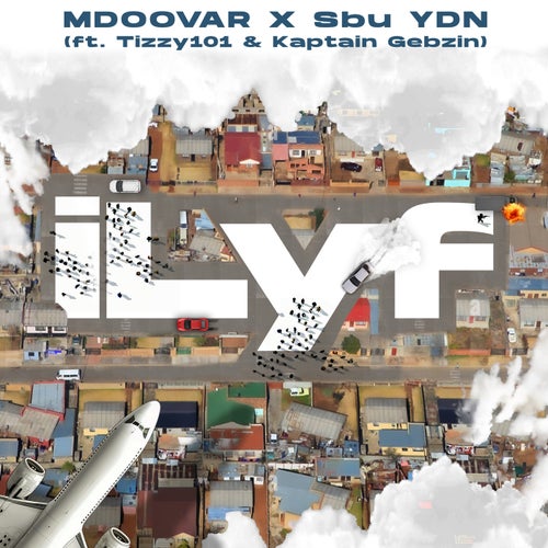 iLyf (feat. Tizzy 101 & Kaptain Gebzin)