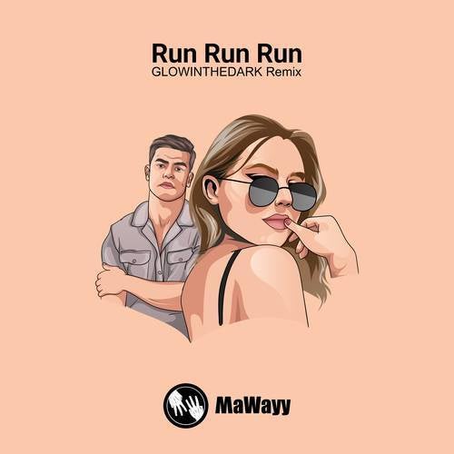 Run Run Run (GLOWINTHEDARK Remixes)